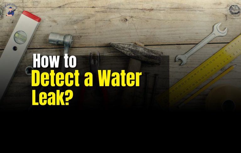 How to Detect a water leak at home?